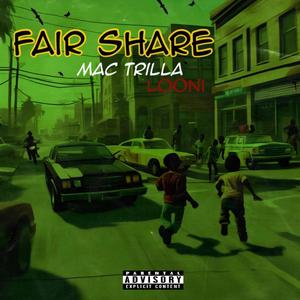 Fair Share (feat. Looni) (Explicit)