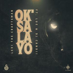 Oksalayo (feat. LuE & DJ Candii)