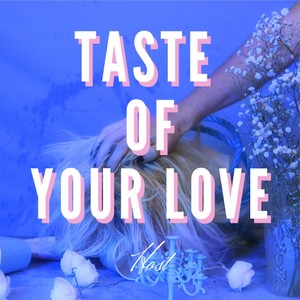 Taste of Your Love