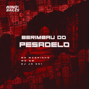 Berimbau do Pesadelo (Explicit)