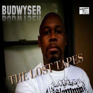 Budwyser Presents The Lost Tapes (Explicit)