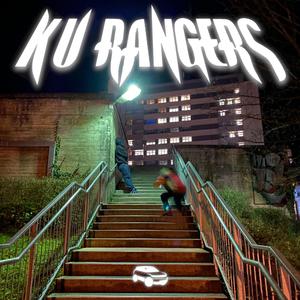 Ku Rangers (Explicit)