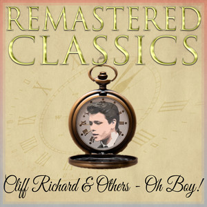 Remastered Classics, Vol. 250, Cliff Richard & Others - Oh Boy!