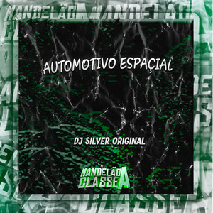 Automotivo Espaçial (Explicit)