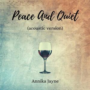 Peace And Quiet (First Recording)