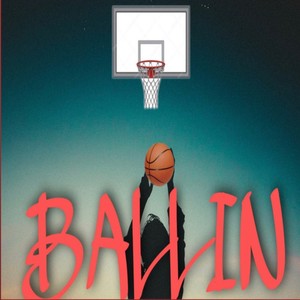 Ballin (Explicit)