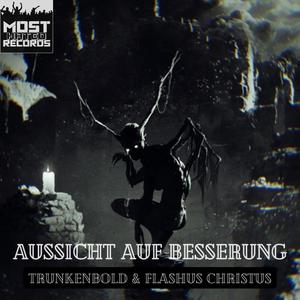 Aussicht auf Besserung (feat. Flashus Christus) (Explicit)