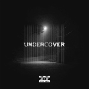 undercover (Explicit)