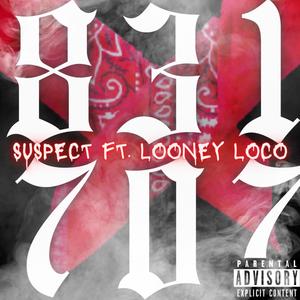 831 707 (feat. Looney loco) [Explicit]