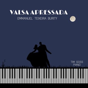 Emmanuel Teixeira Burity: Valsa Apressada