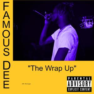 The Wrap Up (Explicit)