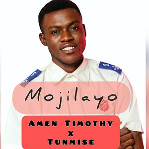 Mojilayo(feat. Tunmise)