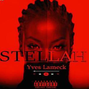 Stellah (feat. Lameck) [Explicit]