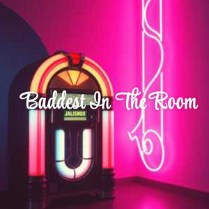 Mr Jc - Baddest In The Room