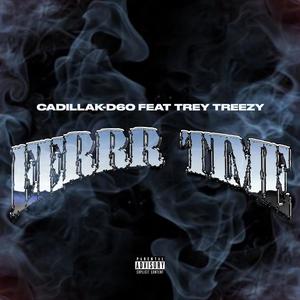 Errtime (feat. Trey Treezy) (Explicit)