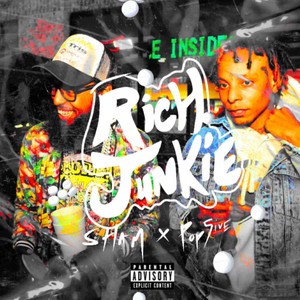 Rich Junkie (Explicit)