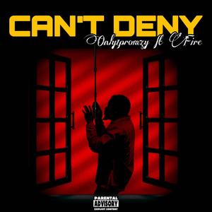 CAN'T DENY (feat. FYRE)