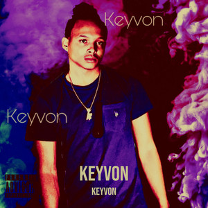 Keyvon (Explicit)