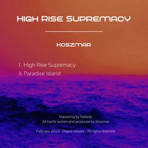 High Rise Supremacy