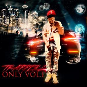 TRAPPERZ ONLY VOL 1 (Explicit)