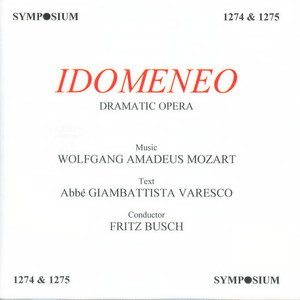 Idomeneo, K. 366, Act III Scene 7 - Idomeneo, K. 366, Act III Scene 7: Accogli, oh re del mar, i nostri voti (Idomeneo, Priests)