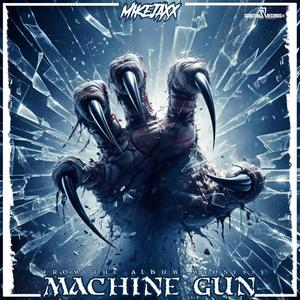 Machine Gun