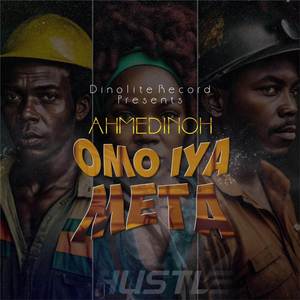 Ahmedinoh - Omo Iya Meta (Explicit)