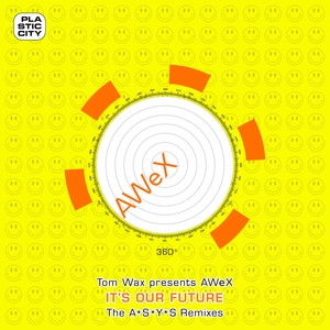 It's Our Future - The A*S*Y*S Remixes