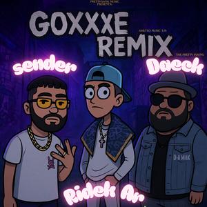 Goxxxe (Remix)