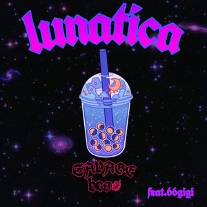 Lunatica (feat. 66GIGI)