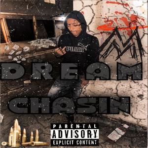 Dreamchasin (Explicit)