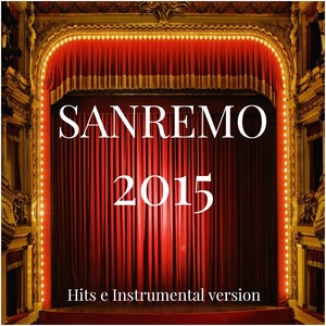 Sanremo 2015 (Hits e Instrumental version)