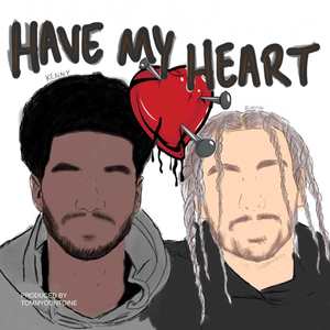 Have My Heart (Explicit)