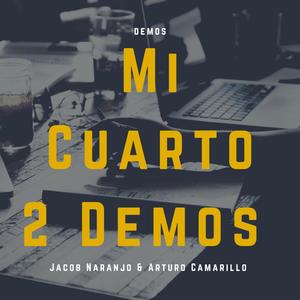 Mi Cuarto 2 Demos (Explicit)