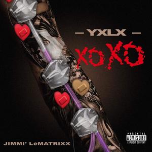 Xoxo (Explicit)