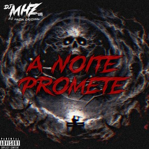 A Noite Promete (Explicit)