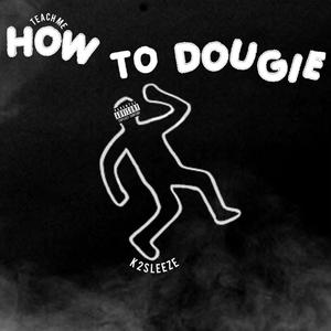 Teach me How to Dougie (Explicit)