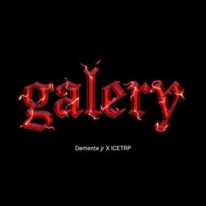 galery (feat. ICETRP)