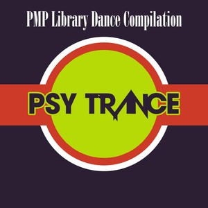 PMP Library: Dance Compilation Psy Trance