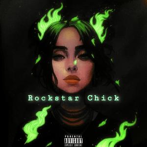 Rockstar Chick (Explicit)