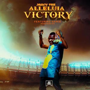 Alleluia Victory (feat. Gamie)