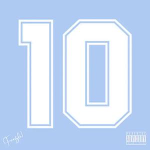 N.10 (Freestyle) (Explicit)