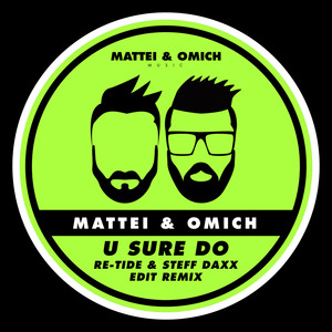 U Sure Do (Re-Tide, Steff Daxx Edit Remix)