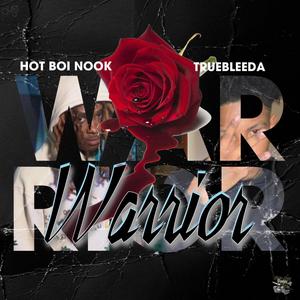 Warrior (feat. TrueBleeda) [Explicit]