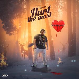Hurt The Most (Explicit)