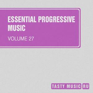 Essential Progressive Music, Vol. 27