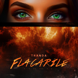 Flacarile (Explicit)