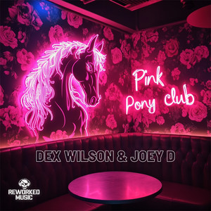 Pink Pony Club (Extended Mix)