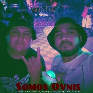 Somos Ovnis (Explicit)