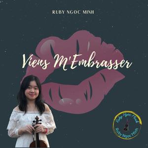 Viens m'embrasser (Ngoc Minh Remix)